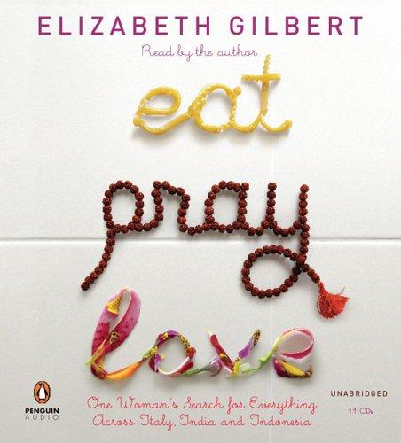 Eat, pray, love [一辈子做女孩]（女性成长必读书，女性心灵励志作品